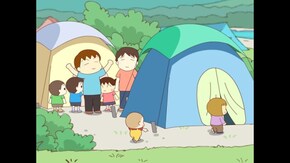 第74話 あ~夏休み はじめてのキャンプ キャンプで遊ぼう!