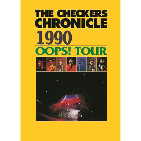 チェッカーズ 1990 OOPS! TOUR