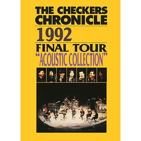 チェッカーズ 1992 FINAL TOUR “ACOUSTIC COLLECTION”