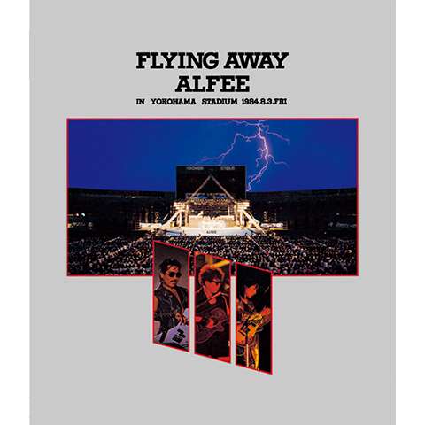 FLYING AWAY ALFEE IN YOKOHAMA STADIUM 1984.8.3.FRI