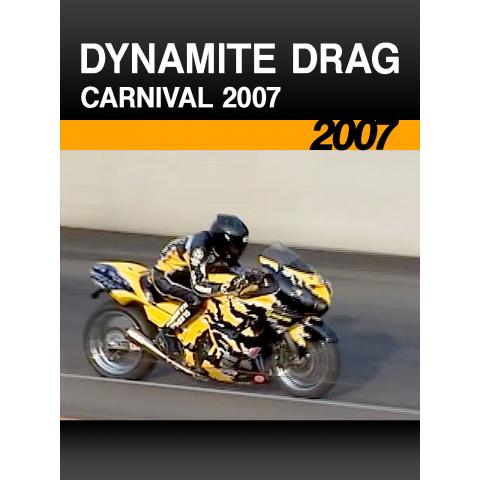 DYNAMITE DRAG CARNIVAL 2007［2007］