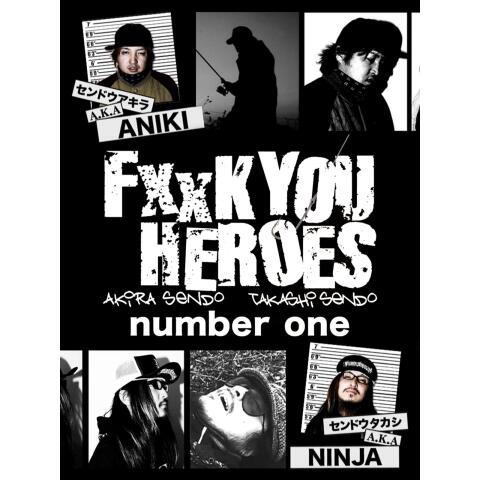 FxxK YOU HEROES 1 キューヨシDEATHマッチ、カスミLOVEマップ、大チヌかかってこんかい、Lo－fiの真実