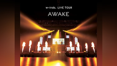 w－inds. LIVE TOUR “AWAKE" at 日本武道館