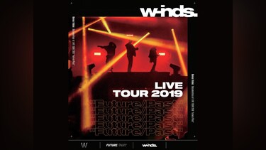 w－inds. LIVE TOUR 2019 "Future/Past"