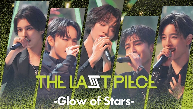 THE LAST PIECE -Glow of Stars-