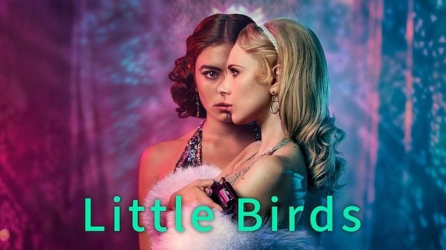 Little Birds(リトル・バーズ)