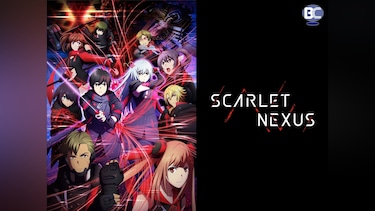 SCARLET NEXUS