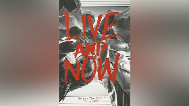 THE BONEZ / Live and now