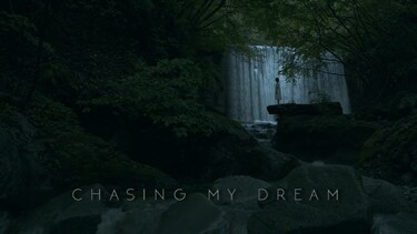 Chasing My Dream