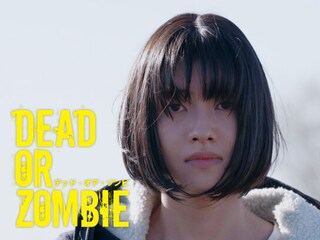 DEAD OR ZOMBIE